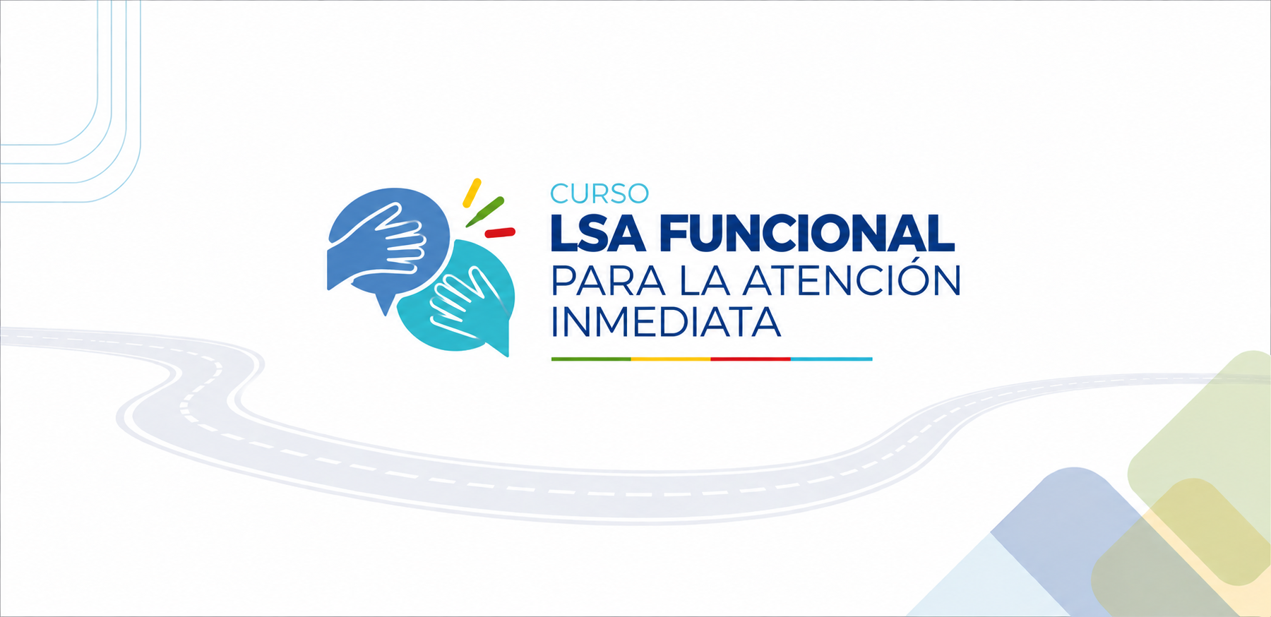 LSA FUNCIONAL PARA LA ATENCION INMEDIATA